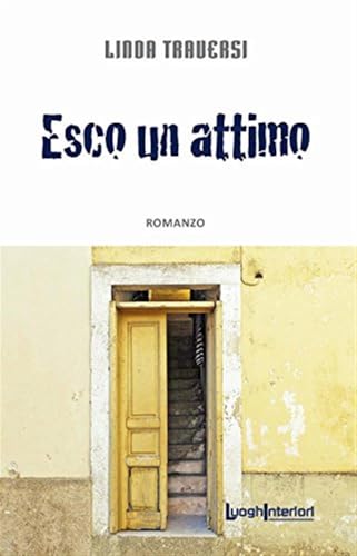 Esco un attimo (Interline@) von LuoghInteriori