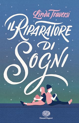 Il riparatore di sogni von Einaudi Ragazzi