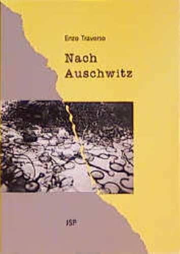 Nach Auschwitz. Die Linke und die Aufarbeitung des NS-Völkermords
