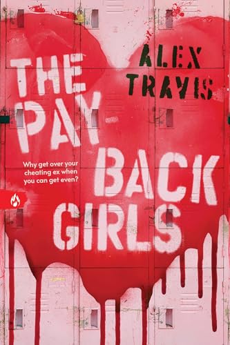 The Payback Girls: A Gripping & Suspenseful Debut YA Thriller von Sourcebooks Explore