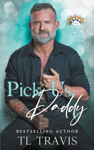Pick Us, Daddy (Pride Pet Play 2023)
