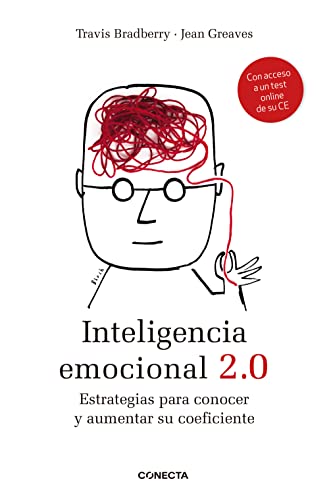 Inteligencia emocional 2.0 / Emotional Intelligence 2.0: Estrategias Para Conocer y Aumentar su Coeficiente (Conecta)