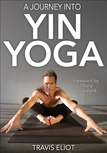 A Journey into Yin Yoga von Human Kinetics Publishers