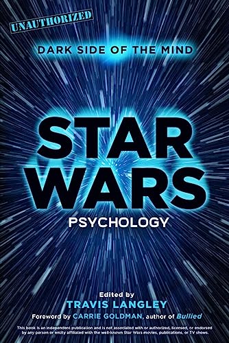 Star Wars Psychology: Dark Side of the Mind (Popular Culture Psychology)