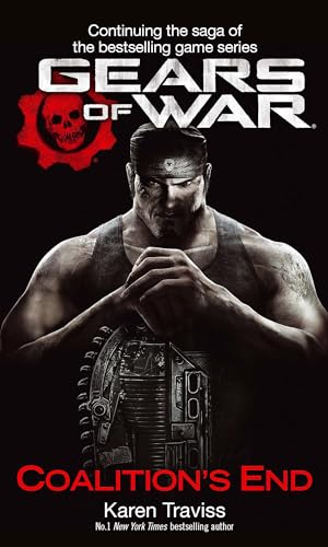 Gears Of War: Coalition's End (Tom Thorne Novels)