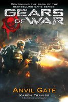 Gears of war. Anvil gate (Videogiochi da leggere)