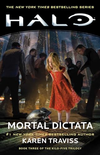 Halo: Mortal Dictata: Book Three of the Kilo-Five Trilogy