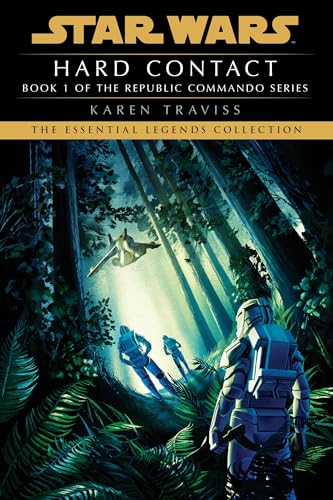Hard Contact: Star Wars Legends (Republic Commando) (Star Wars: Republic Commando - Legends, Band 1) von Random House Worlds