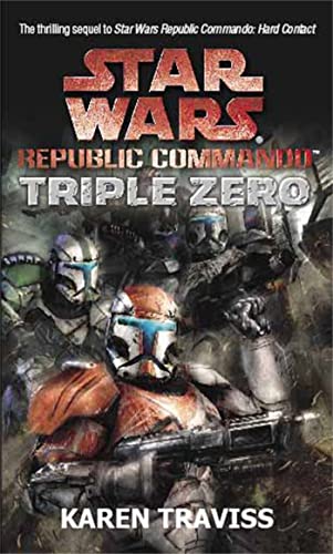 Star Wars Republic Commando: Triple Zero (Tom Thorne Novels)