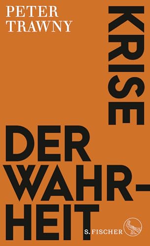 Krise der Wahrheit von FISCHERVERLAGE