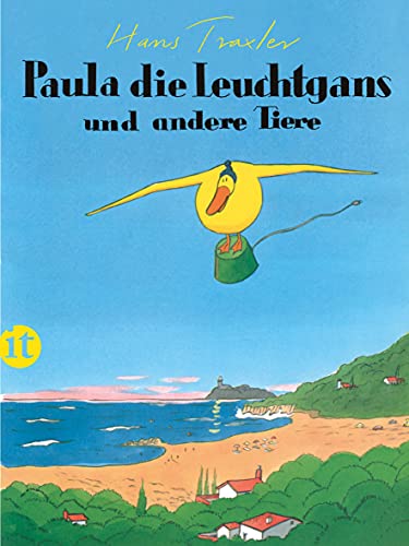 Paula, die Leuchtgans und andere Tiere (insel taschenbuch) von Insel Verlag GmbH