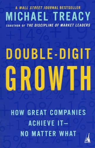 Double-Digit Growth: How Great Companies Achieve It--No Matter What von Portfolio
