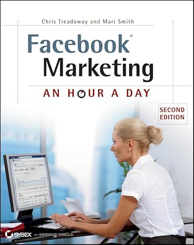 Facebook Marketing: An Hour a Day 2E Facebook Marketing: An Hour a Day 2E von Sybex
