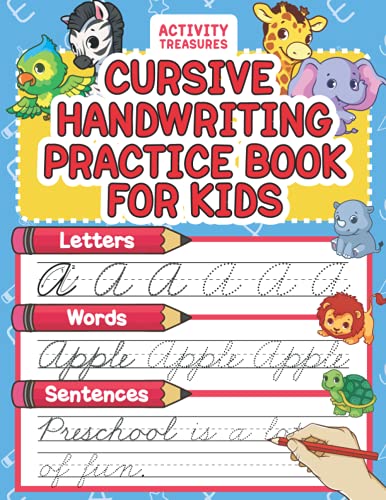 Cursive Handwriting Practice Book For Kids: Cursive Tracing Workbook For 2nd 3rd 4th And 5th Graders To Practice Letters, Words & Sentences In ... and Handwriting Workbooks for Children) von Independently published