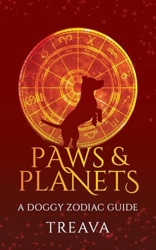 Paws & Planets: A Doggy Zodiac Guide von Palmetto Publishing