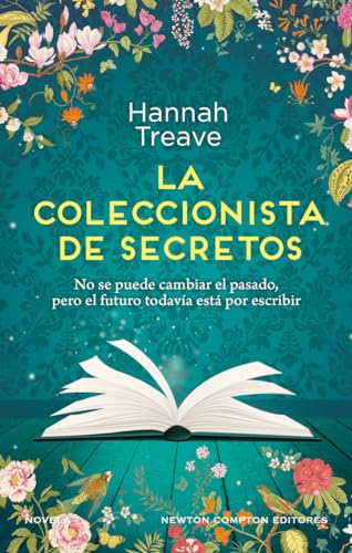 La coleccionista de secretos. Amor y segundas oportunidades. La inspiradora novela que ha emocionado a las lectoras. (NC Grandes emociones) von Newton Compton Editores