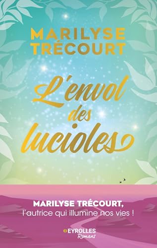 L'envol des lucioles von EYROLLES