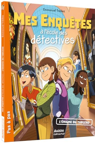 Mes enquêtes à l'école des détectives - Tome 3 L'énigme du tableau (03)