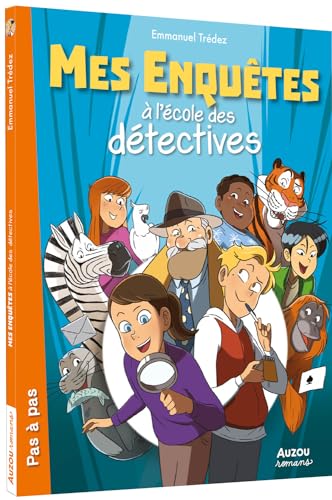 Mes enquêtes à l'école des détectives - Tome 01 (01) von PHILIPPE AUZOU