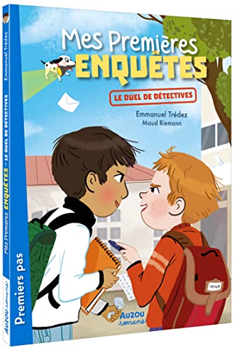 MES PREMIÈRES ENQUÊTES - LE DUEL DE DÉTECTIVES MES PREMIÈRES ENQUÊTES - LE DUEL DE DÉTECTIVES