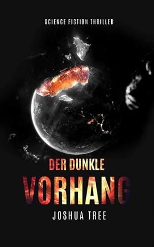 Der dunkle Vorhang: Science Fiction Thriller