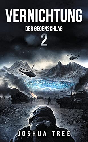 Vernichtung 2: Der Gegenschlag (Vernichtung: Science Fiction Thriller)