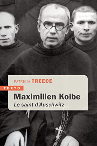 Maximilien Kolbe: Le saint d'Auschwitz von TALLANDIER