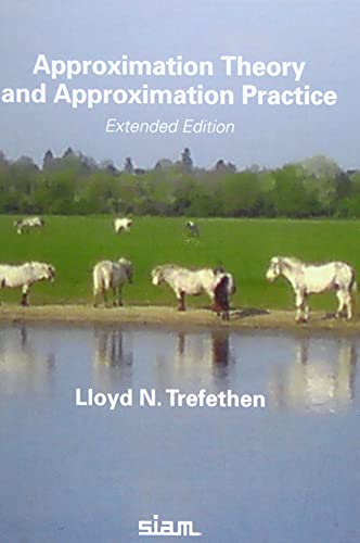 Approximation Theory and Approximation Practice: Extended Edition von Society for Industrial & Applied Mathematics,U.S.