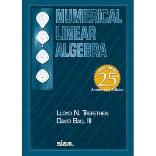 Numerical Linear Algebra (Other Titles in Applied Mathematics)