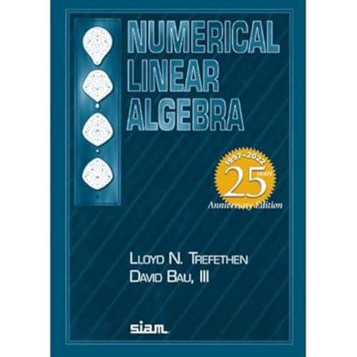 Numerical Linear Algebra (Other Titles in Applied Mathematics) von Society for Industrial & Applied Mathematics,U.S.