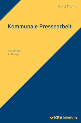 Kommunale Pressearbeit: Darstellung von Kommunal- und Schul-Verlag/KSV Medien Wiesbaden