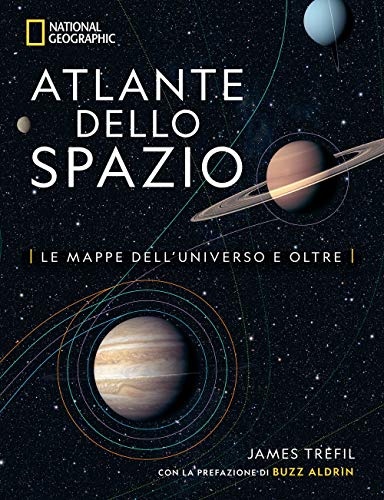 Atlante dello spazio. Le mappe dell'universo e oltre von White Star