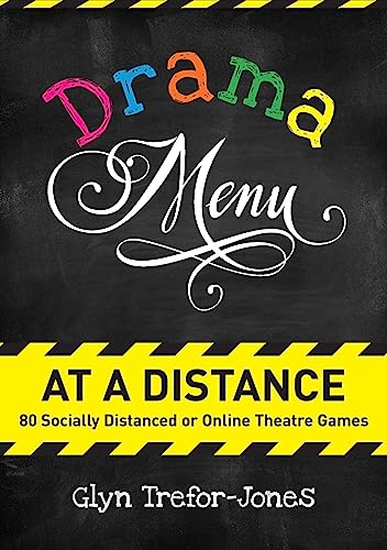 Drama Menu at a Distance: 80 Socially Distanced or Online Theatre Games von Nick Hern Books