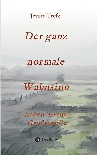 Der ganz normale Wahnsinn: Leben in einer Großfamilie