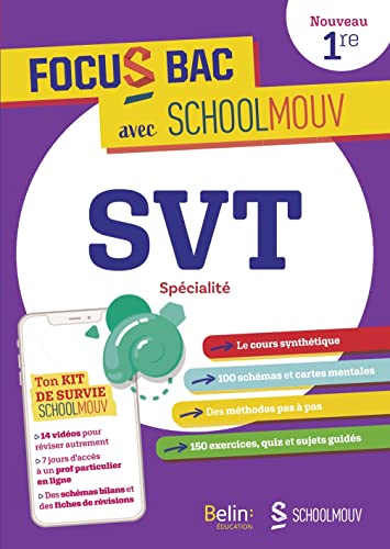FOCUS BAC SVT Spécialité Première: Décroche ton Bac avec SchoolMouv ! von BELIN EDUCATION
