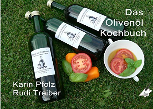 Das Olivenöl Kochbuch von Karina-Verlag