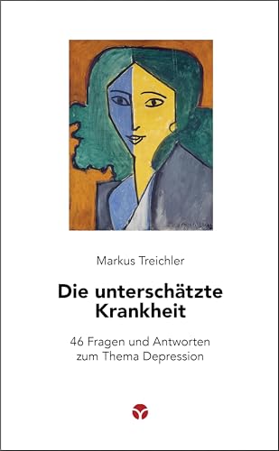 Die unterschätzte Krankheit: 46 Fragen und Antworten zum Thema Depression (Schlanke Reihe) von Info 3