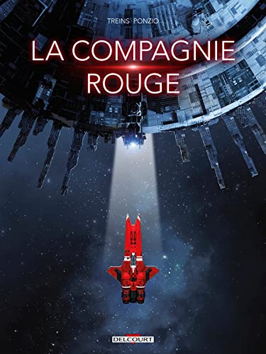 La Compagnie rouge: Premier sang