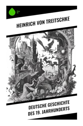 Deutsche Geschichte des 19. Jahrhunderts von Sharp Ink
