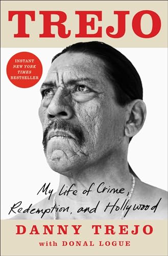 Trejo: My Life of Crime, Redemption, and Hollywood von Simon & Schuster