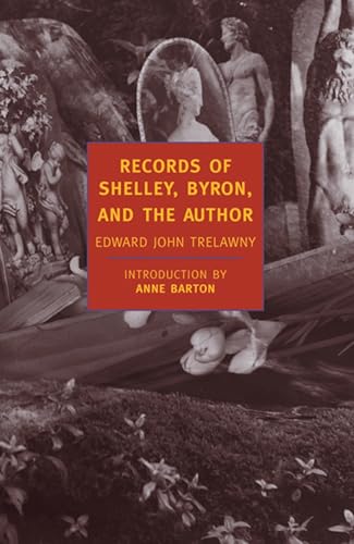 Records of Shelley, Byron, and the Author (New York Review Books Classics) von New York Review Books