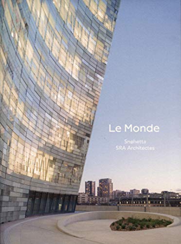 Le Monde: Snohetta, SRA Architectes von ARCHIBOOKS