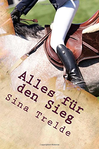 Alles für den Sieg: Große Pferde - starke Mädchen