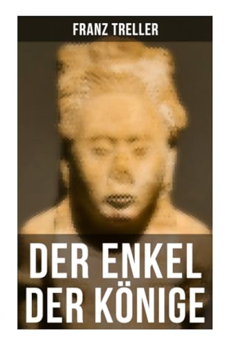 Der Enkel der Könige