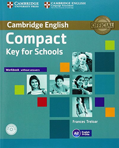 Compact Key for Schools Workbook without Answers with Audio CD von Cambridge English
