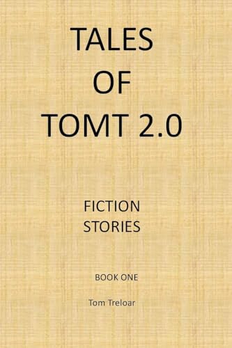 Tales of TomT 2.0 book one von Blurb