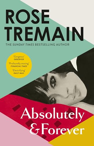 Absolutely and Forever: An electrifying love story from the Sunday Times bestselling author of Lily von Vintage