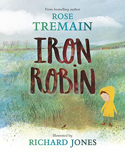 Iron Robin: A magical and soothing story for young readers Iron Robin: A magical and soothing story for young readers