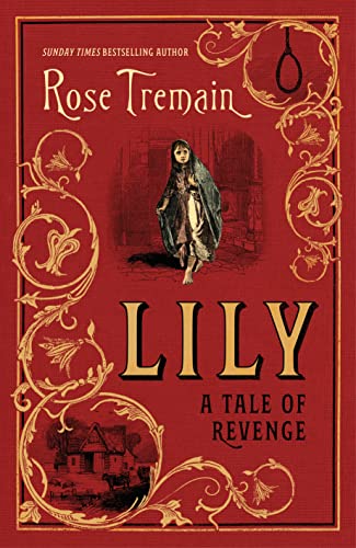 Lily: A Tale of Revenge from the Sunday Times bestselling author von Chatto & Windus