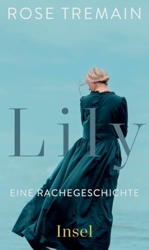 Lily: Eine Rachegeschichte Lily: Eine Rachegeschichte